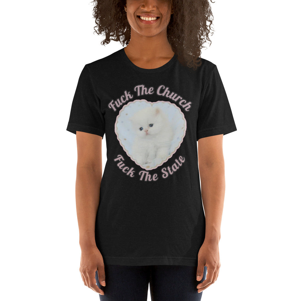 UNISEX SHIRT Fuck The Church Fuck The State Kitty